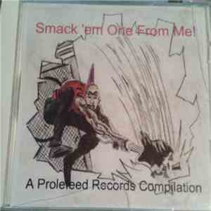 Various - Smack 'em One From Me! flac album