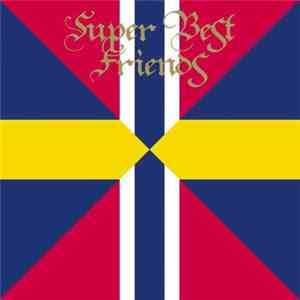 Various - Super Best Friends flac album