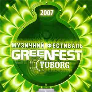 Various - Tuborg - GReeNFEST 2007 flac album