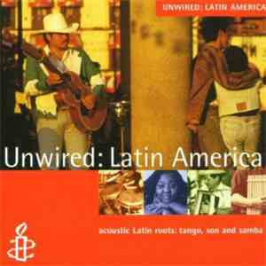 Various - Unwired: Latin America flac album