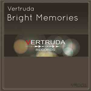 Vertruda - Bright Memories flac album