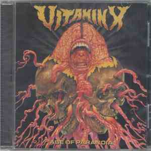 Vitamin X - Age of Paranoia flac album