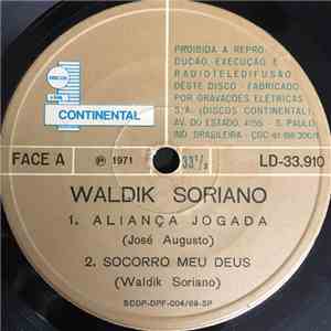 Waldik Soriano - Aliança Jogada / Socorro Meu Deus / Carta De Amor / Garçon Por Gentileza flac album