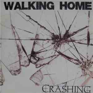 Walking Home - Crashing flac album