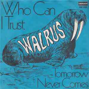 Walrus  - Who Can I Trust flac album