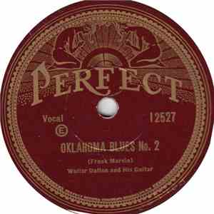 Walter Dalton - Oklahoma Blues No.2 / Riding On The Elevated Railroad flac album