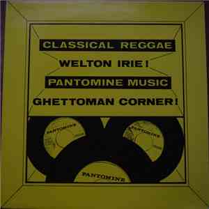 Welton Irie - Ghetto Man Corner flac album