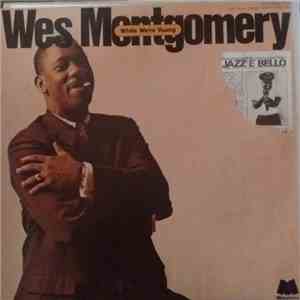 Wes Montgomery - While We're Young flac album
