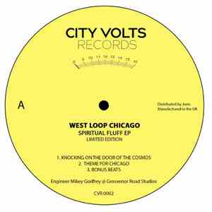 West Loop Chicago - Spiritual Fluff EP flac album