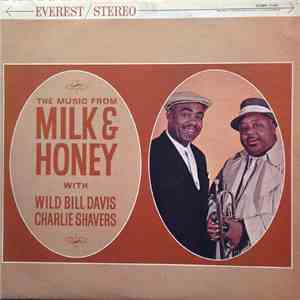 Wild Bill Davis, Charlie Shavers - The Music From Milk & Honey flac album