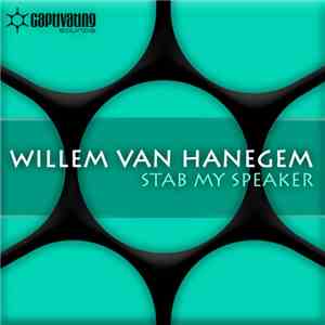 Willem van Hanegem - Stab My Speaker flac album
