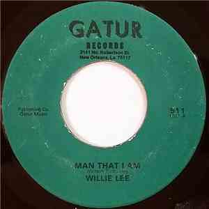 Willie Lee - Man That I Am flac album