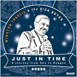 Winston Francis, Rude Rich And The High Notes - Just in Time flac album
