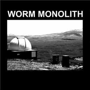 Worm Monolith - Worm Monolith flac album
