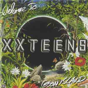 XX Teens - Welcome To Goon Island flac album