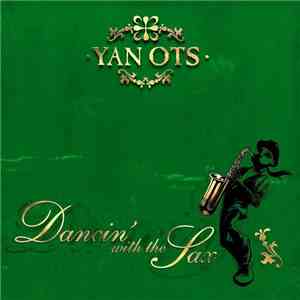 Yan Ots - Dancing With The Sax flac album