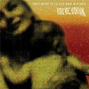 You're Jovian - They We're Selected And Divided flac album