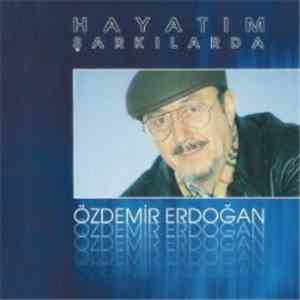 Özdemir Erdoğan - Hayatım Şarkılarda flac album
