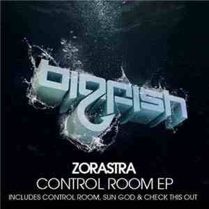 Zorastra  - Control Room EP flac album