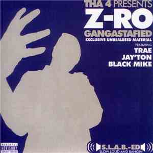 Z-Ro - Gangstafied flac album