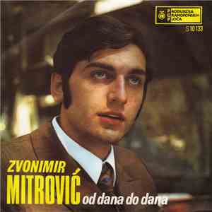 Zvonimir Mitrović - Od Dana Do Dana flac album