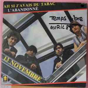 13 Novembre - Ah Si J'avais Du Tabac flac album