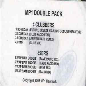 4 Clubbers / 89ers - Someday / Wap Bam Boogie (MP1 Double Pack) flac album