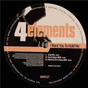 4 Elements  - I Want You To Hold Me flac album