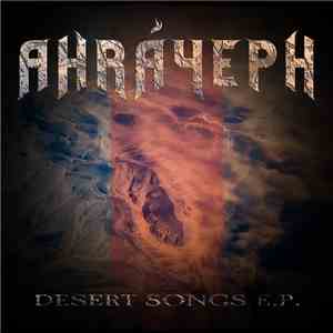Ahráyeph - Desert Songs E​.​P. flac album