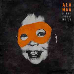 Alamaa - Pieni Suuri Mies flac album