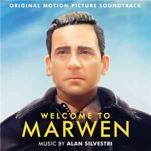 Alan Silvestri - Welcome To Marwen flac album