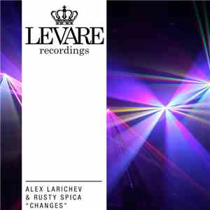 Alex Larichev & Rusty Spica - Changes flac album