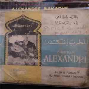 Alexandre Nakache - Bileh Ie Hamani - Ie Hele Thara Thoura flac album