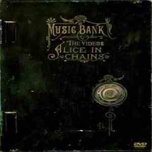 Alice In Chains - Music Bank - The Videos flac album
