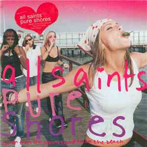 All Saints - Pure Shores flac album