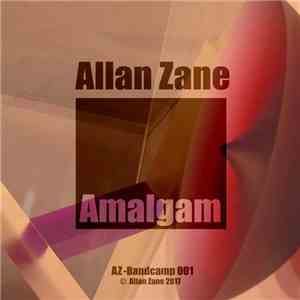 Allan Zane - Amalgam flac album
