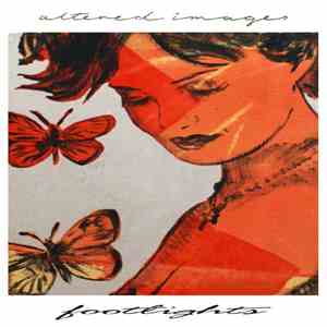 Altered Images - Footlights flac album