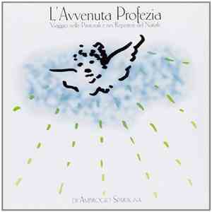 Ambrogio Sparagna - L'Avvenuta Profezia. Viaggio Nelle Pastorali E Nei Repertori Del Natale flac album