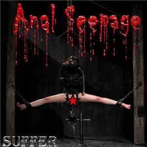 Anal Seepage - Suffer flac album