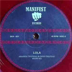Anarkia Tropikal, Chico Trujillo, Michu Mc / Sudaka All Star - Lola / Lado Oscuro Riddim flac album