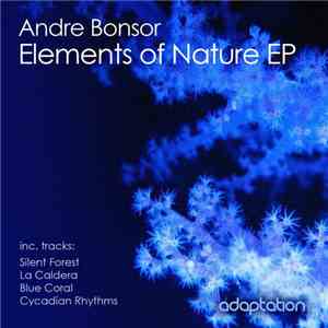 Andre Bonsor - Elements Of Nature EP flac album