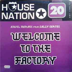 Angel Moraes Feat. Sally Cortes - Welcome To The Factory flac album