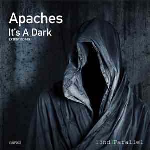 Apaches  - It's A Dark flac album