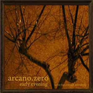 Arcano.Zero - Early Evening flac album