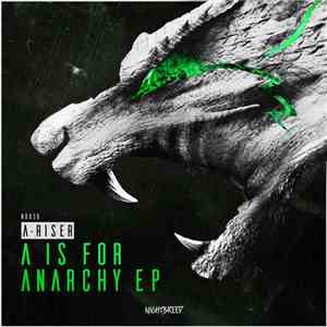 A-Riser - A Is For Anarchy EP flac album