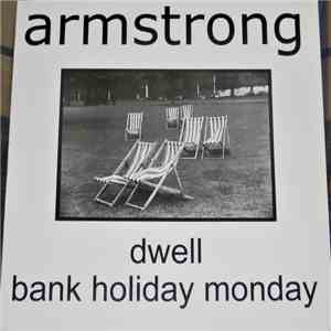 Armstrong  - Dwell / Bank Holiday Monday flac album