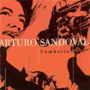 Arturo Sandoval - Tumbaito flac album
