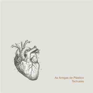 As Amigas De Plástico - Tschuess flac album