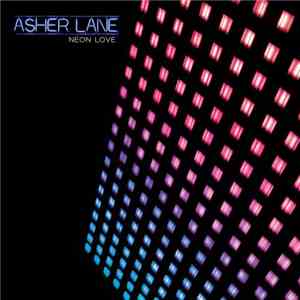 Asher Lane - Neon Love flac album
