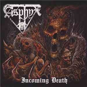 Asphyx  - Incoming Death flac album